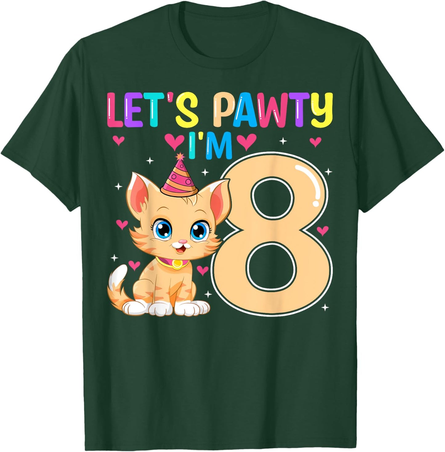 Let's Pawty I'm 8 Cute Cat Kids 8 Years Old 8th Birthday T-Shirt - T-Shirt | Forest