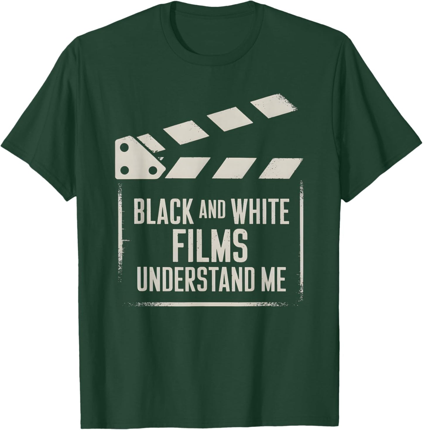 Retro Movie Filmmaker Black and White Films Understand Me T-Shirt - T-Shirt | Forest