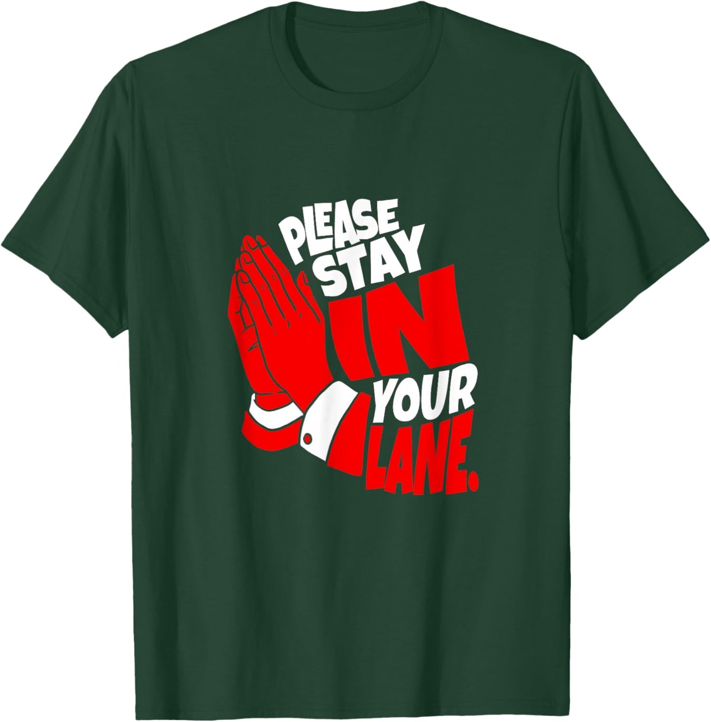 Red Your Lane is Marked Red Graphic T-Shirt - T-Shirt | Forest