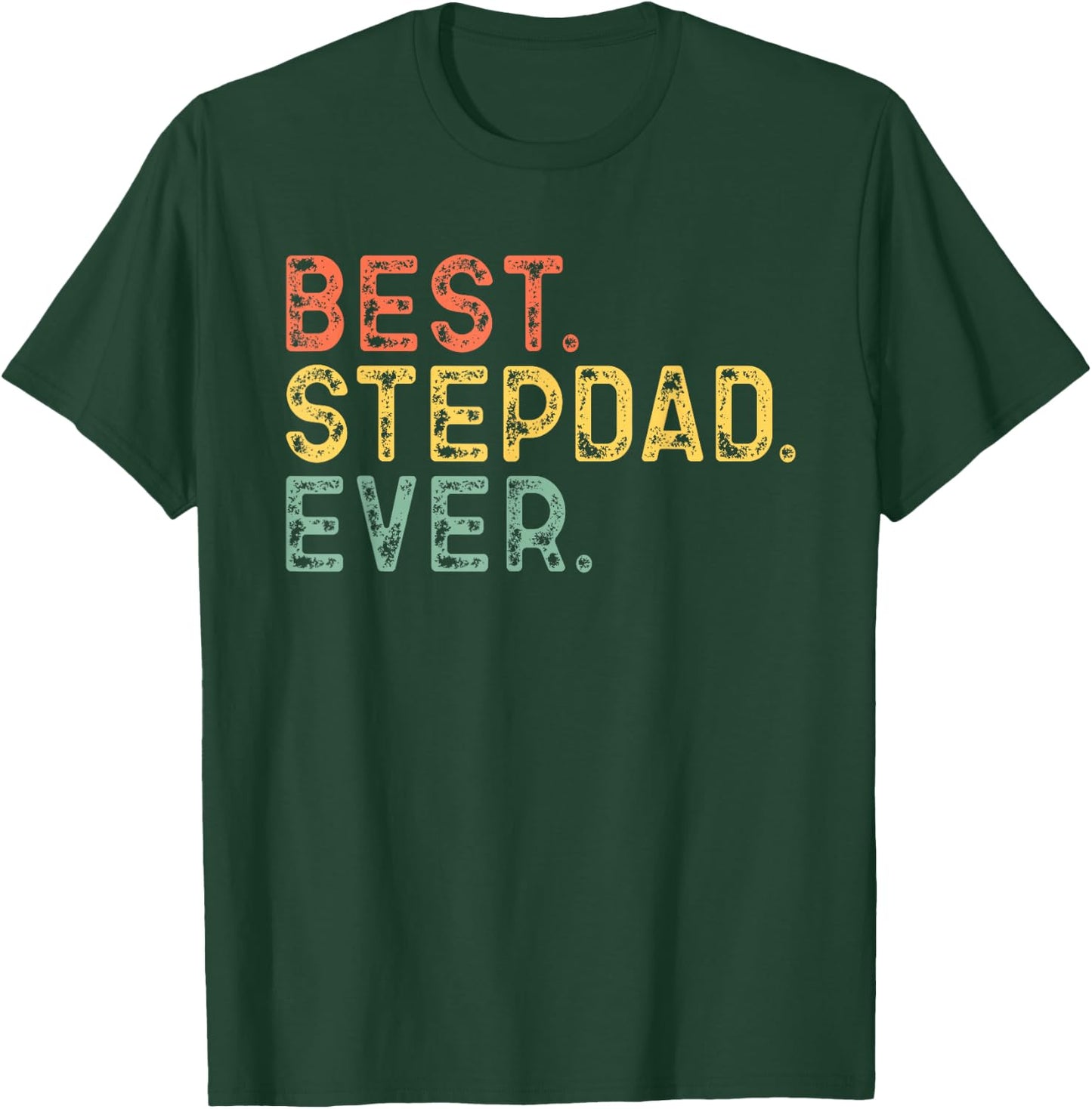 Best Step-Dad Ever Funny Retro Vintage StepDad T-Shirt - T-Shirt | Forest