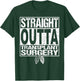 STRAIGHT OUTTA Shirt Lung Organ Transplant Surgery Gift T-Shirt - T-Shirt | Forest