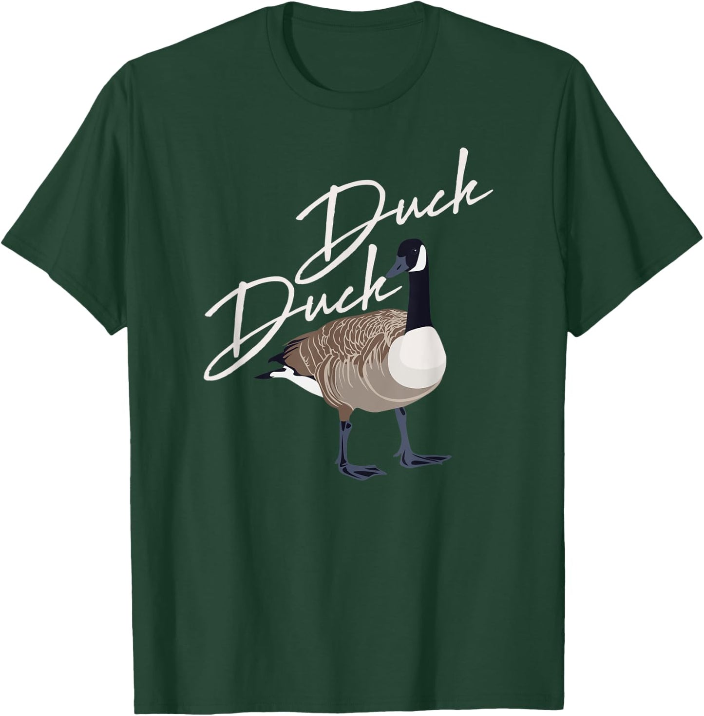 Canadian Duck Duck Goose Shirt Funny Cute Bird Hunter Gift T-Shirt - T-Shirt | Forest