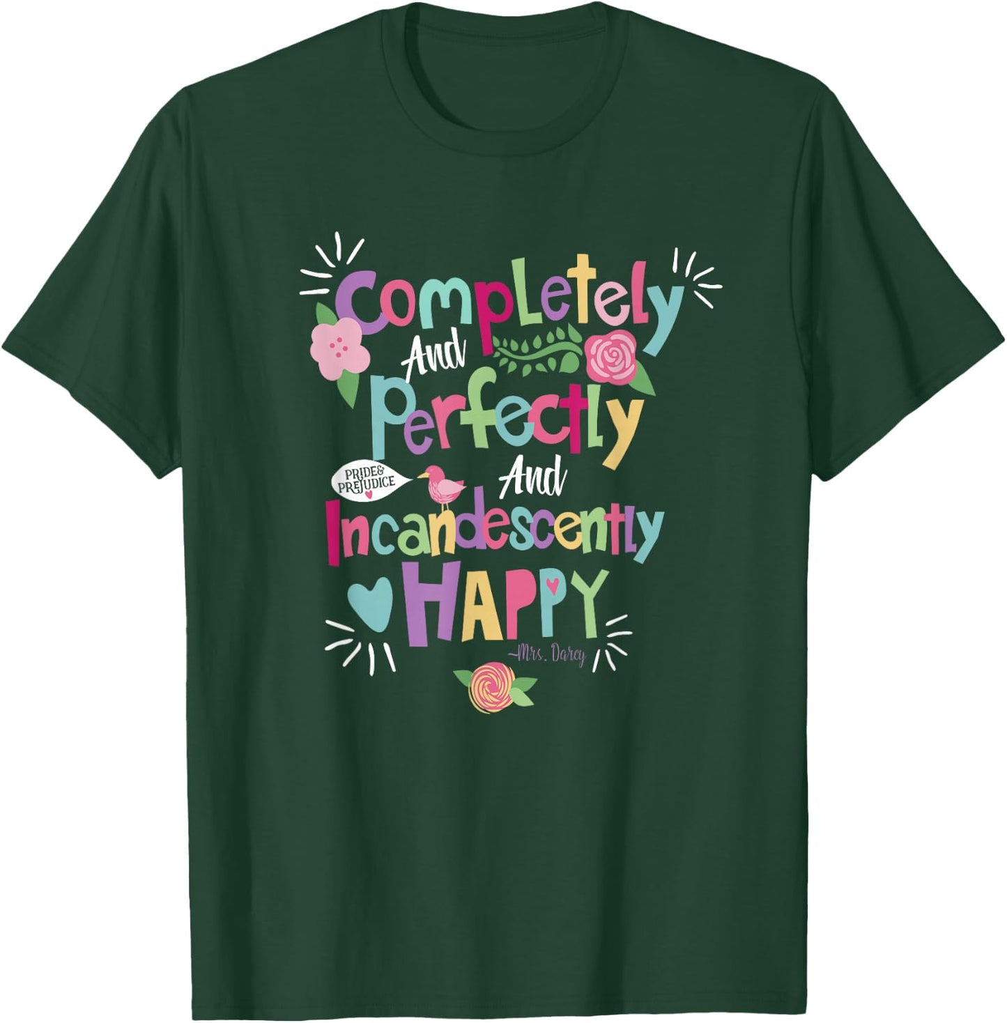 Jane Austin Quote Shirt, Pride and Prejudice T-Shirt - T-Shirt | Forest