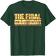 The Final Countdown Rock Shirt T-Shirt - T-Shirt | Forest