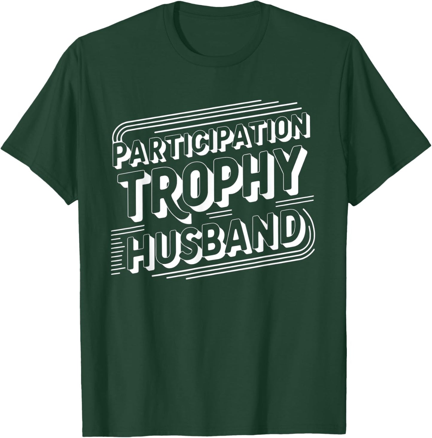 Christmas Birthday Spouse Participation Trophy Husband T-Shirt - T-Shirt | Forest