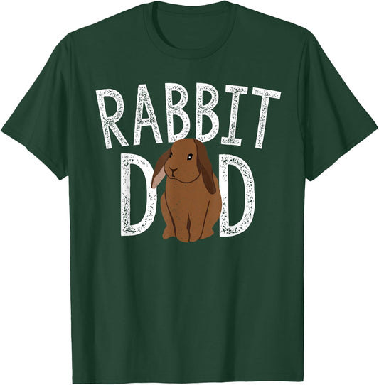 Rabbit Dad Bunny Lovers Animal Pet Owners Daddy Gift T-Shirt - T-Shirt | Forest
