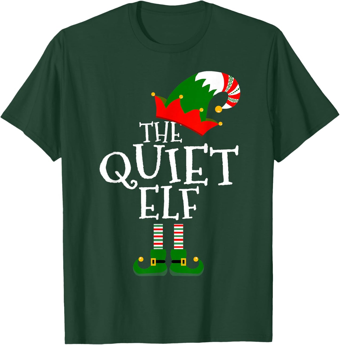 Funny The Quiet Elf Matching Family Group Gift Christmas T-Shirt - T-Shirt | Forest