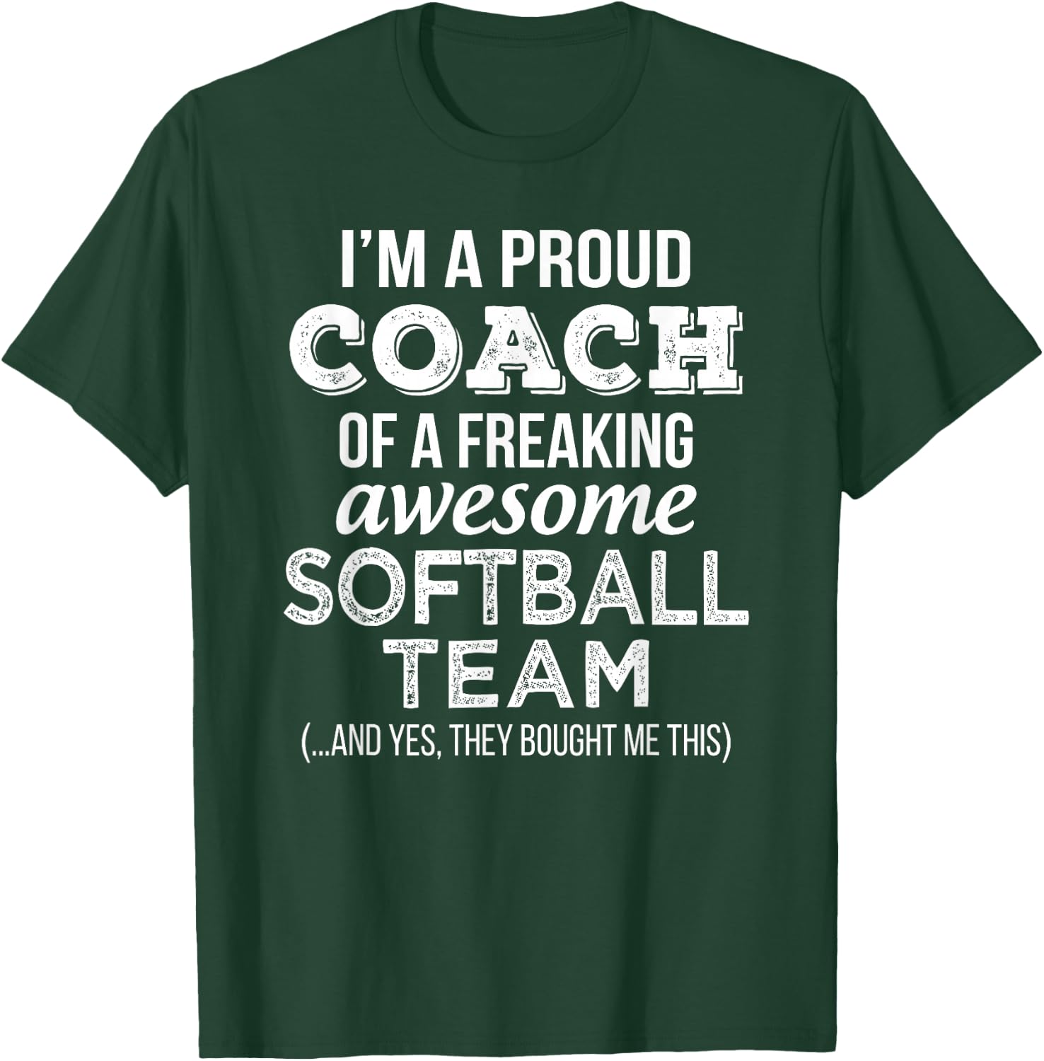 Softball Coach T Shirt Funny Thank You Appreciation Gift T-Shirt - T-Shirt | Forest