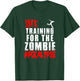 Training for the Zombie Apocalypse Zombie Shirt T-Shirt - T-Shirt | Forest