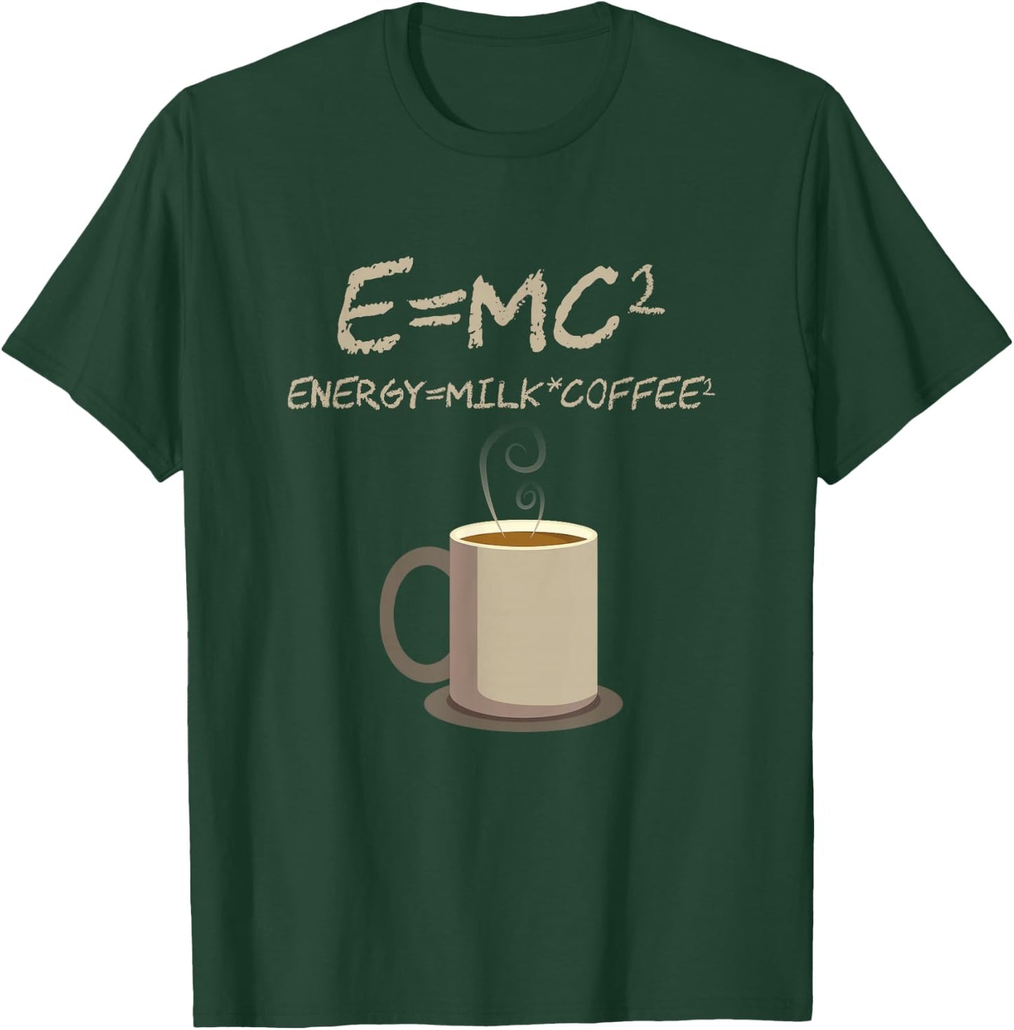 E=MC2 Funny Science Coffee Energy Milk Coffee Gift Small T-Shirt - T-Shirt | Forest