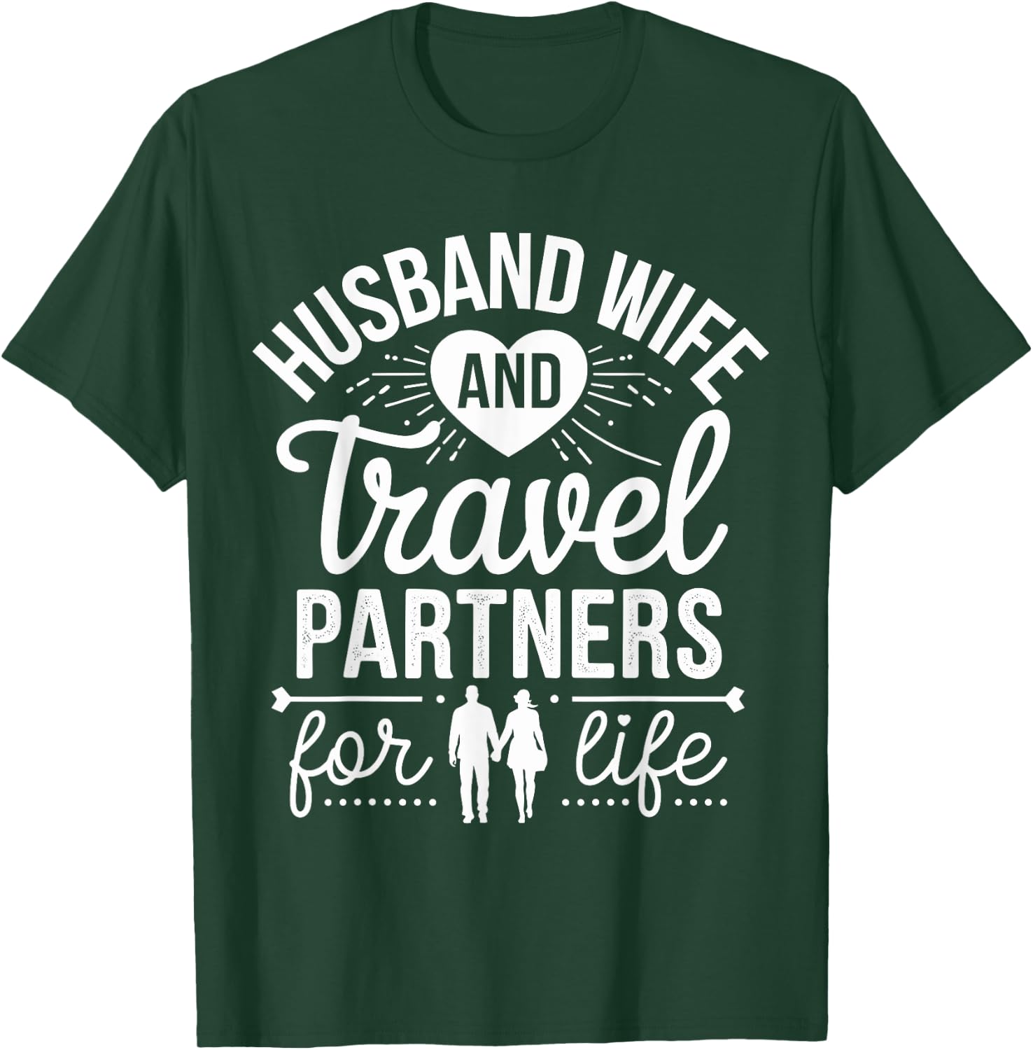 Husband And Wife Travel Partners For Life Traveling T-Shirt - T-Shirt | Forest