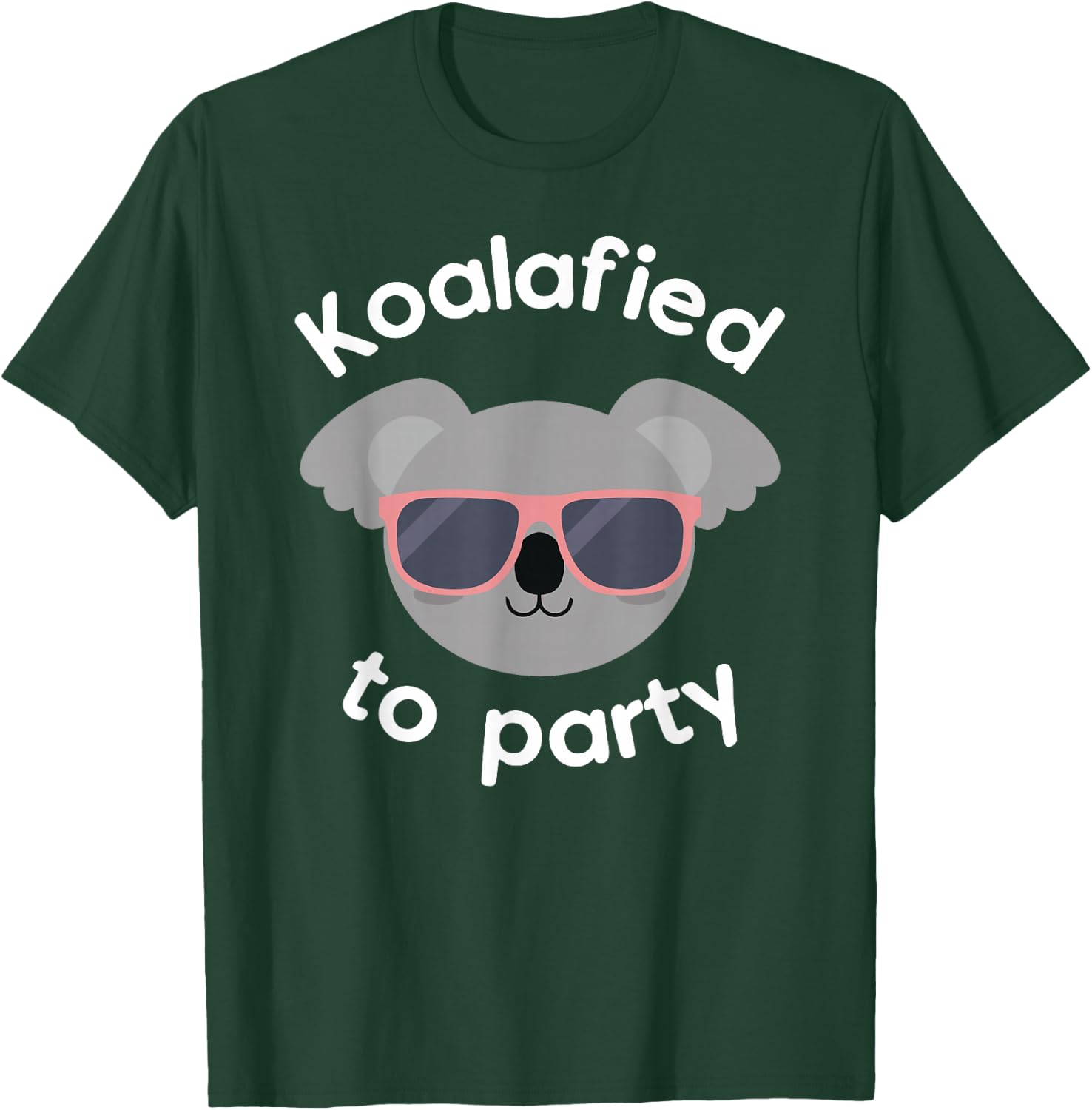 Koala Koalafied To Party Birthday Gift T-Shirt - T-Shirt | Forest