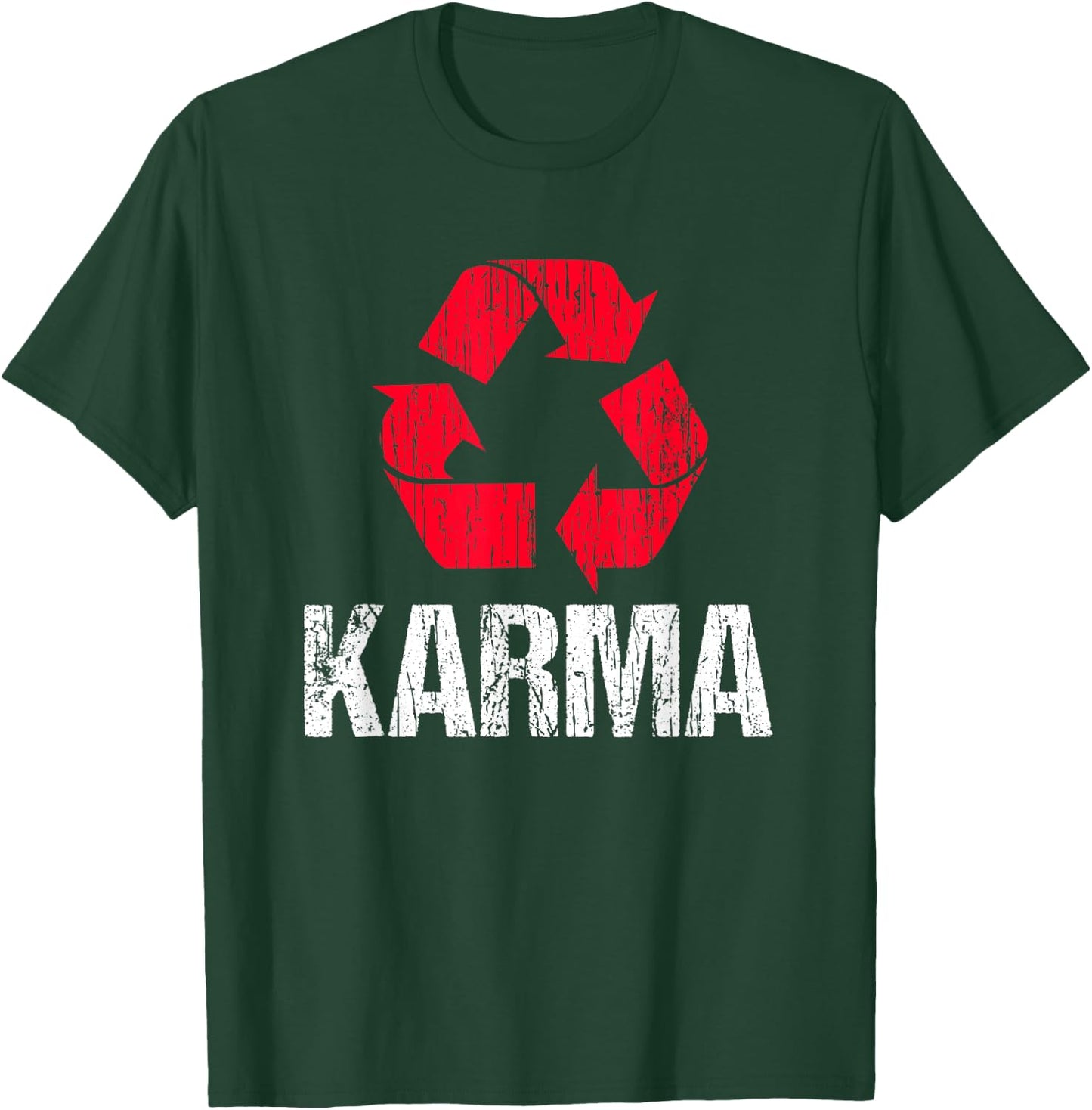 Karma Earth Day Recycling With Recycling Symbol T-Shirt - T-Shirt | Forest