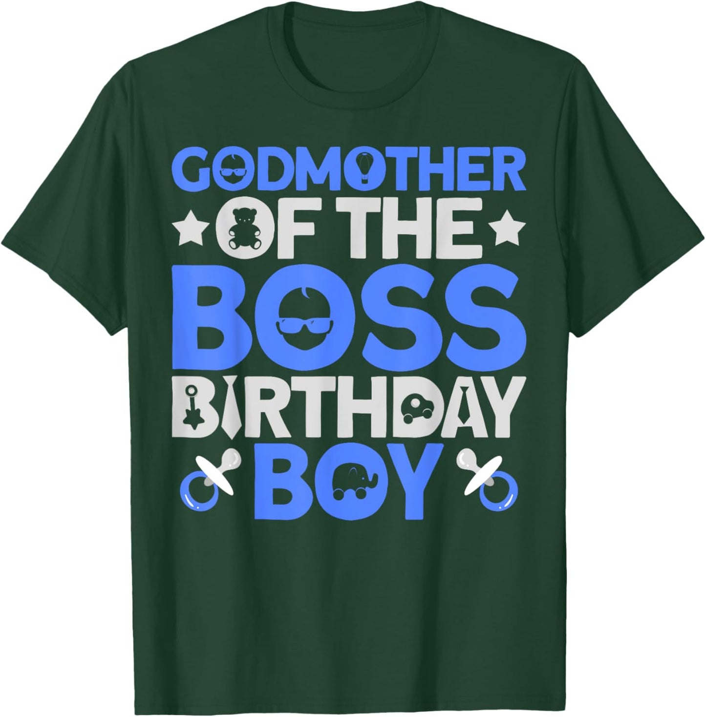 Godmother Of The Boss Birthday Party Outfit Like A Boss T-Shirt - T-Shirt | Forest