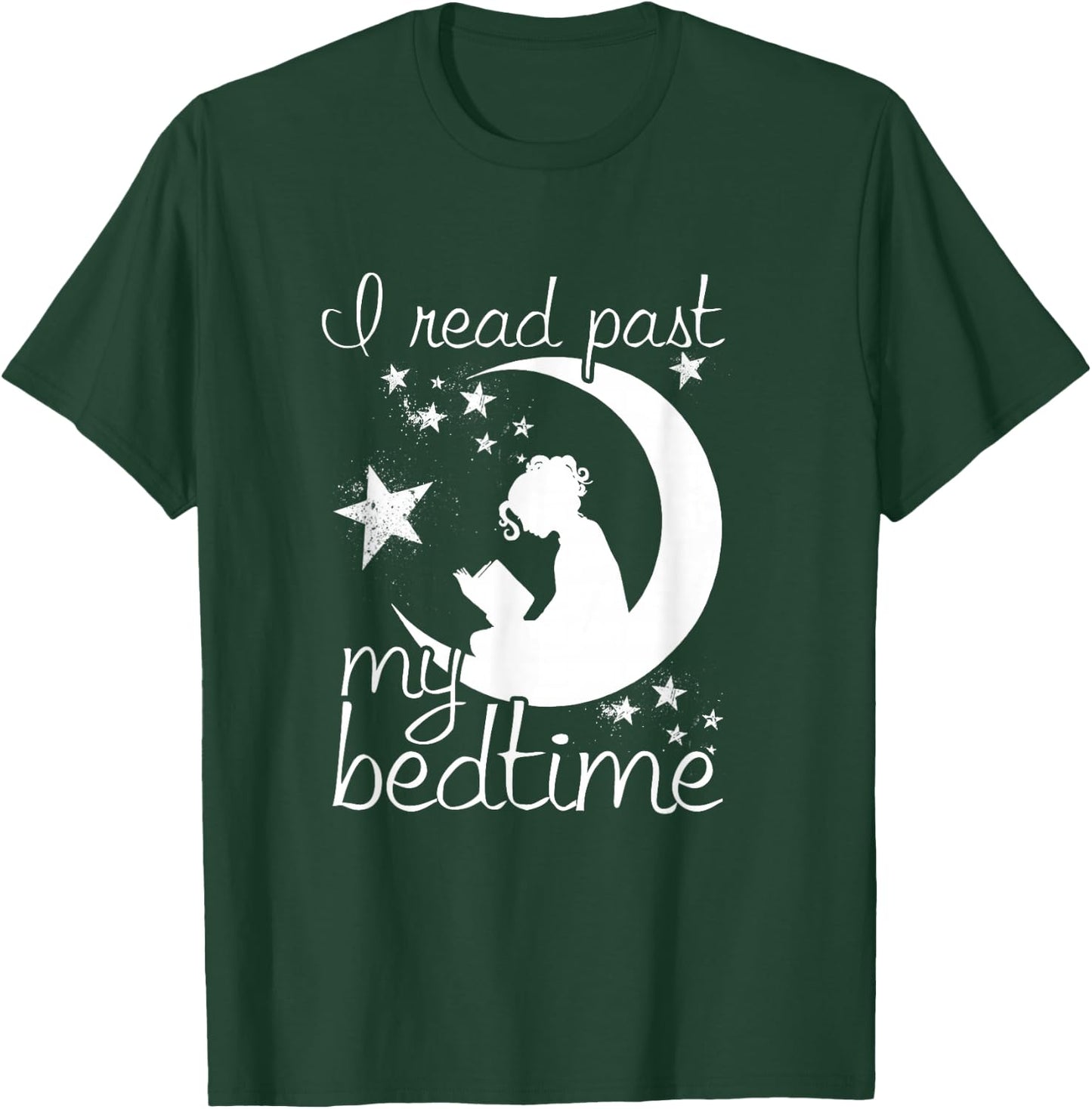 I Read Past My Bedtime T-Shirt - T-Shirt | Forest