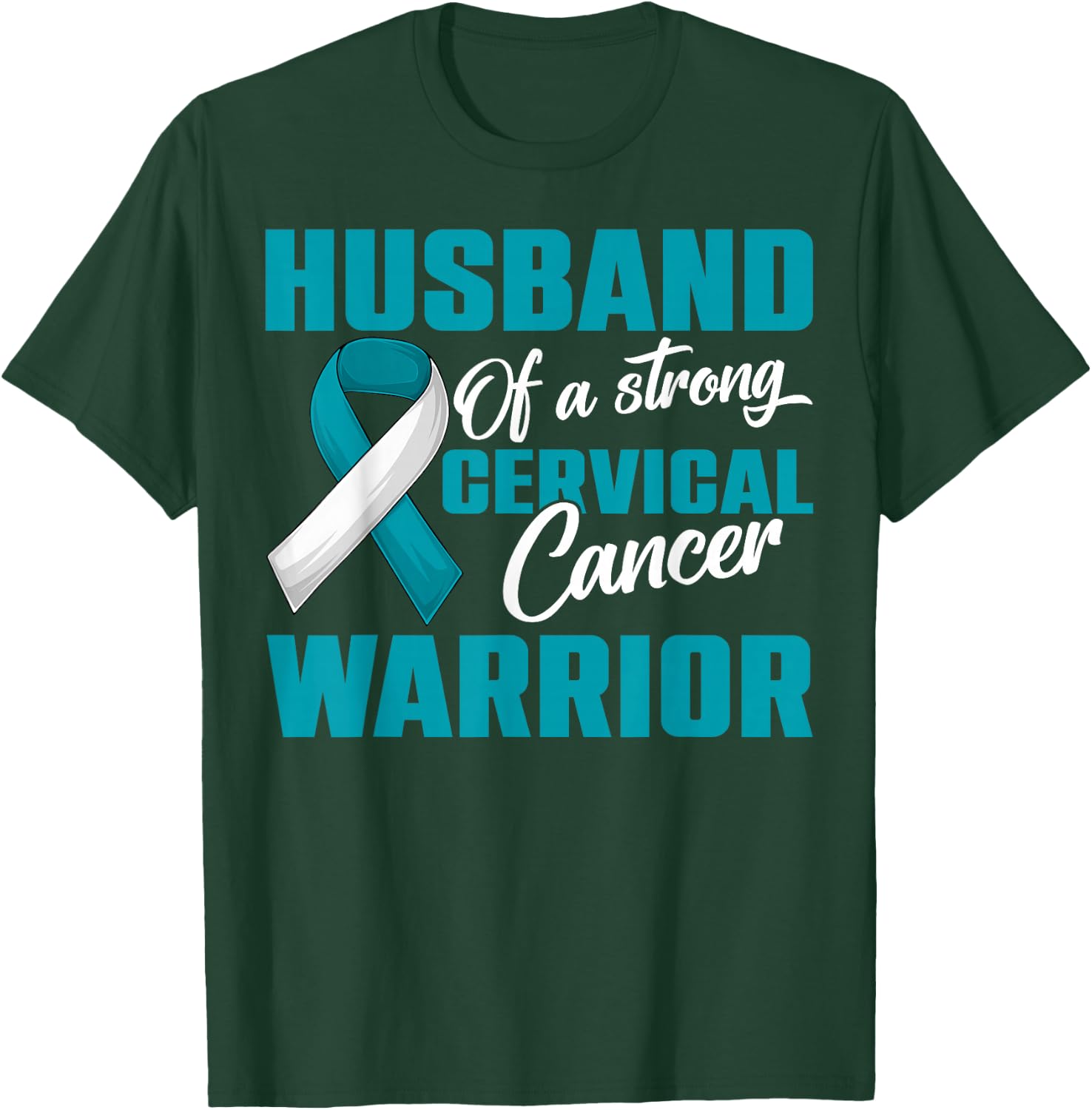 Husband Of A Strong Cervical Cancer Warrior Wife Supporters T-Shirt - T-Shirt | Forest