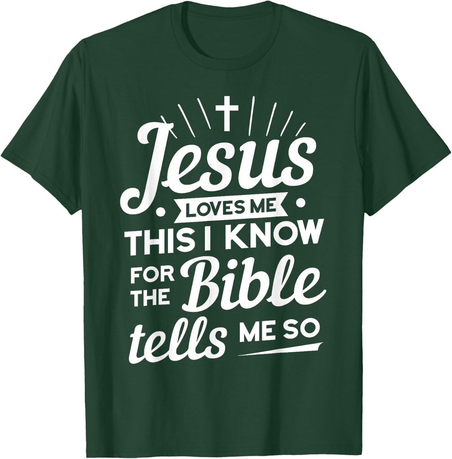 Funny Christian Yes Jesus Loves Me T-Shirt - T-Shirt | Forest