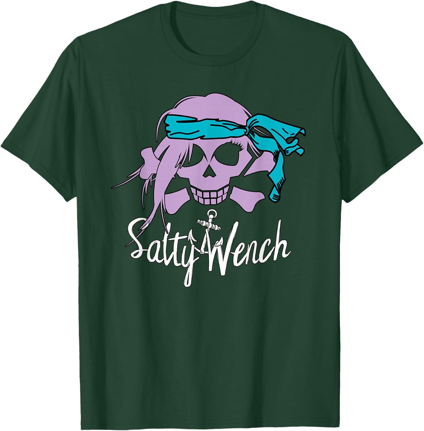 Salty Wench T Shirts Girl Pirate Skull Crossbones Anchor T-Shirt - T-Shirt | Forest