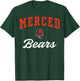 Merced High School Bears C3 T-Shirt - T-Shirt | Forest