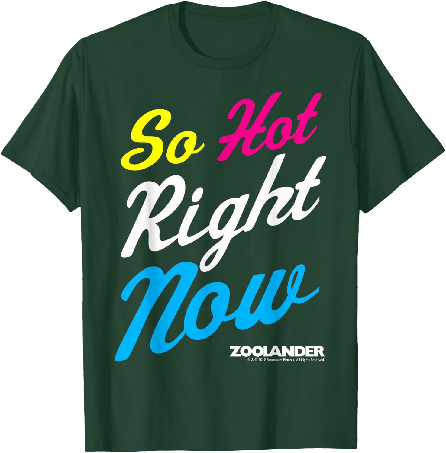 Zoolander So Hot Right Now Quote T-Shirt - T-Shirt | Forest