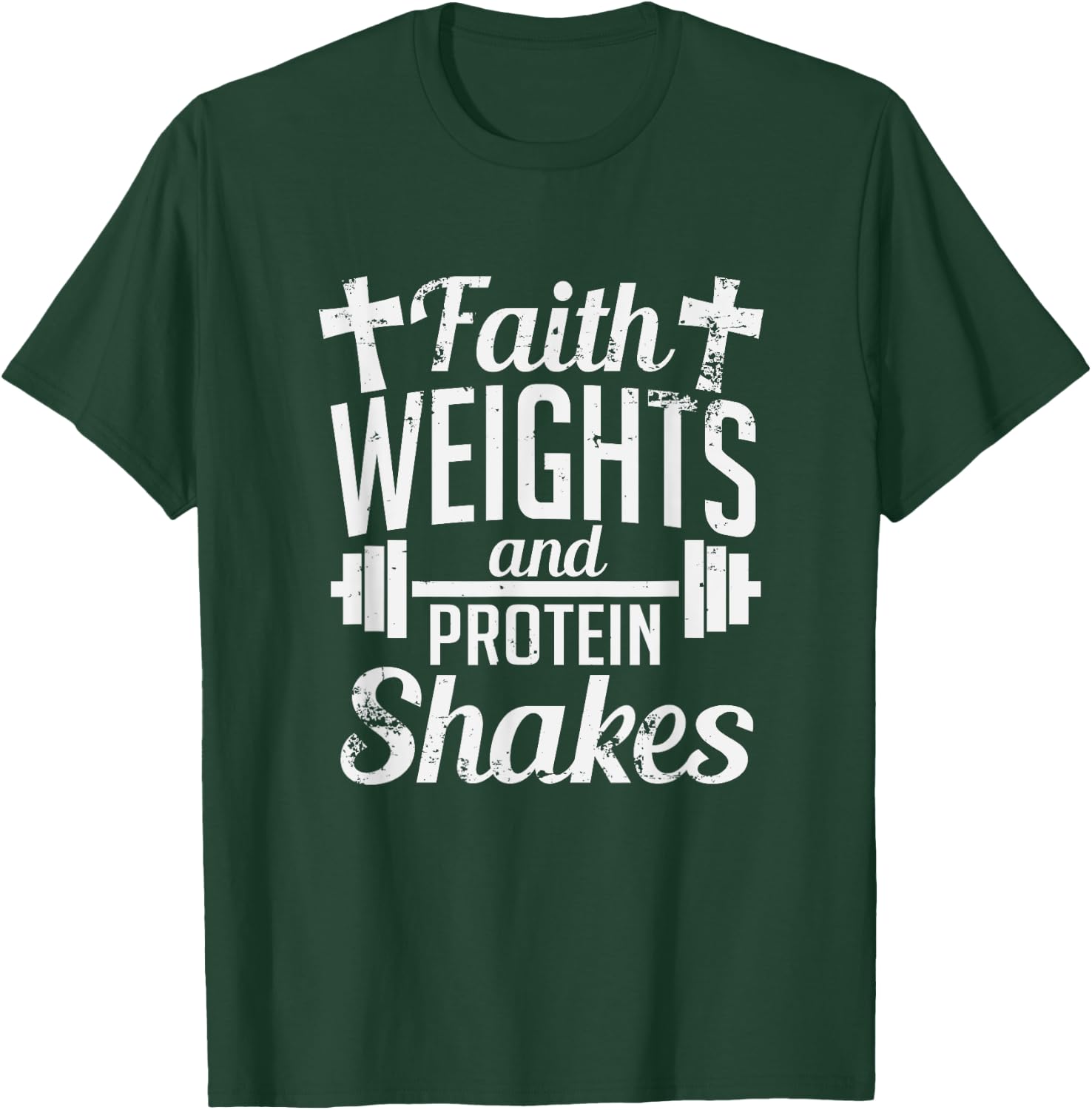 Faith Weights And Protein Shakes Funny Religious Gym T-Shirt - T-Shirt | Forest