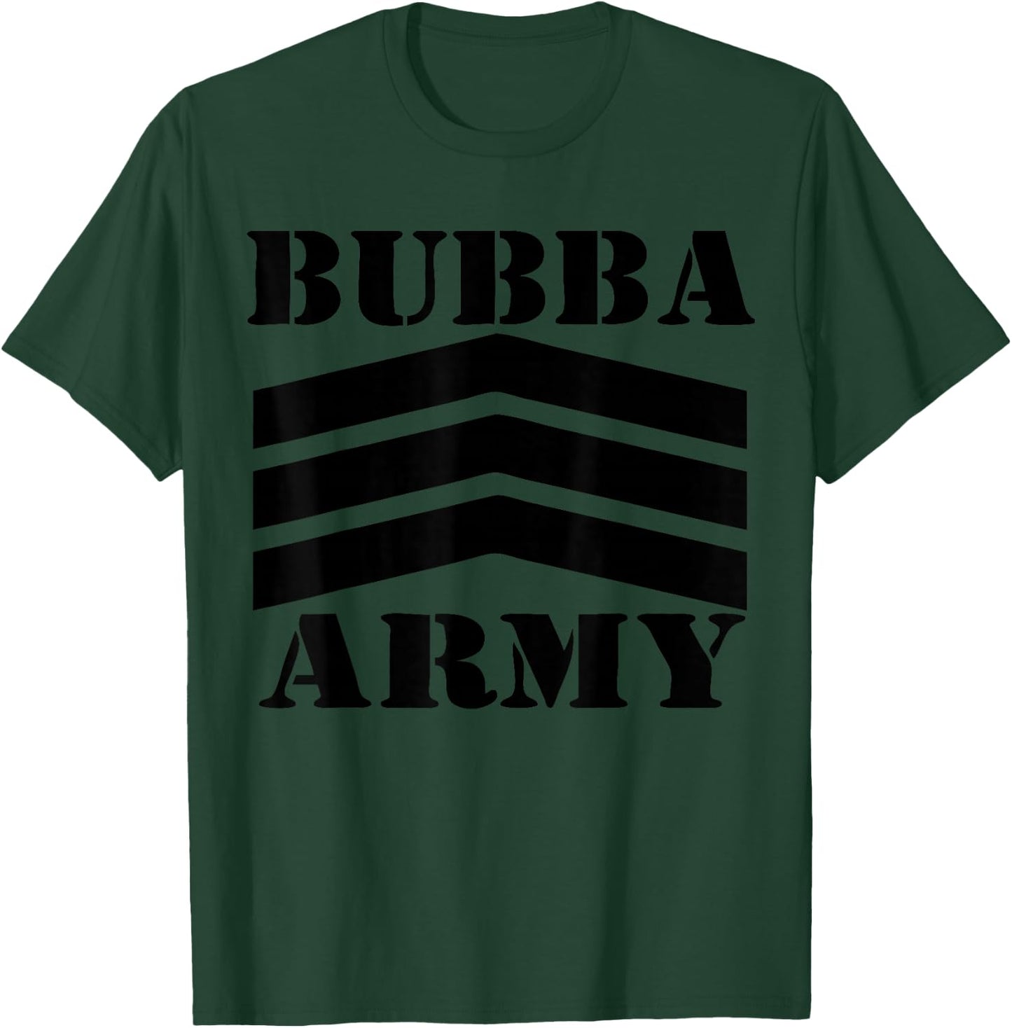Original Bubba Army Logo (BLK) - OFFICIAL BUBBA ARMY DESIGN T-Shirt - T-Shirt | Forest
