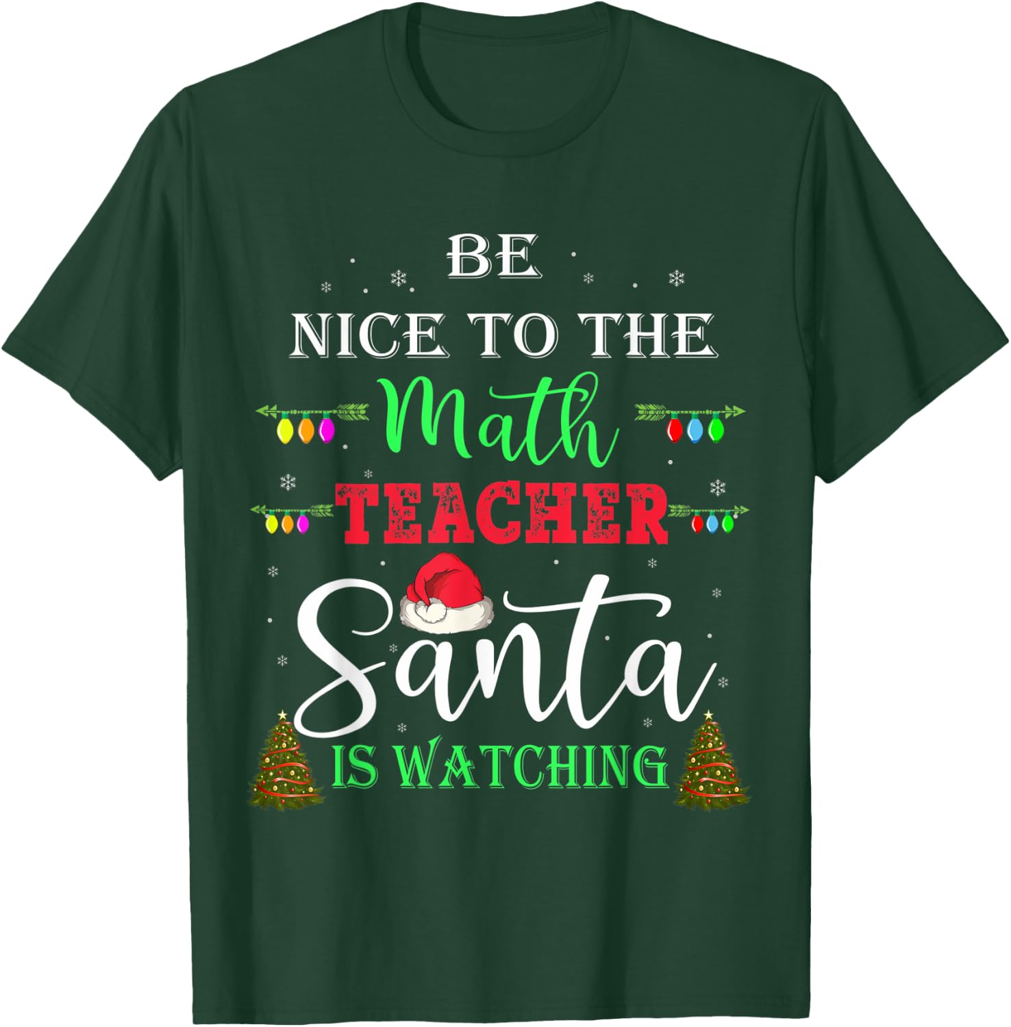 Be nice to the Math teacher Santa is watching Women Kids T-Shirt - T-Shirt | Forest