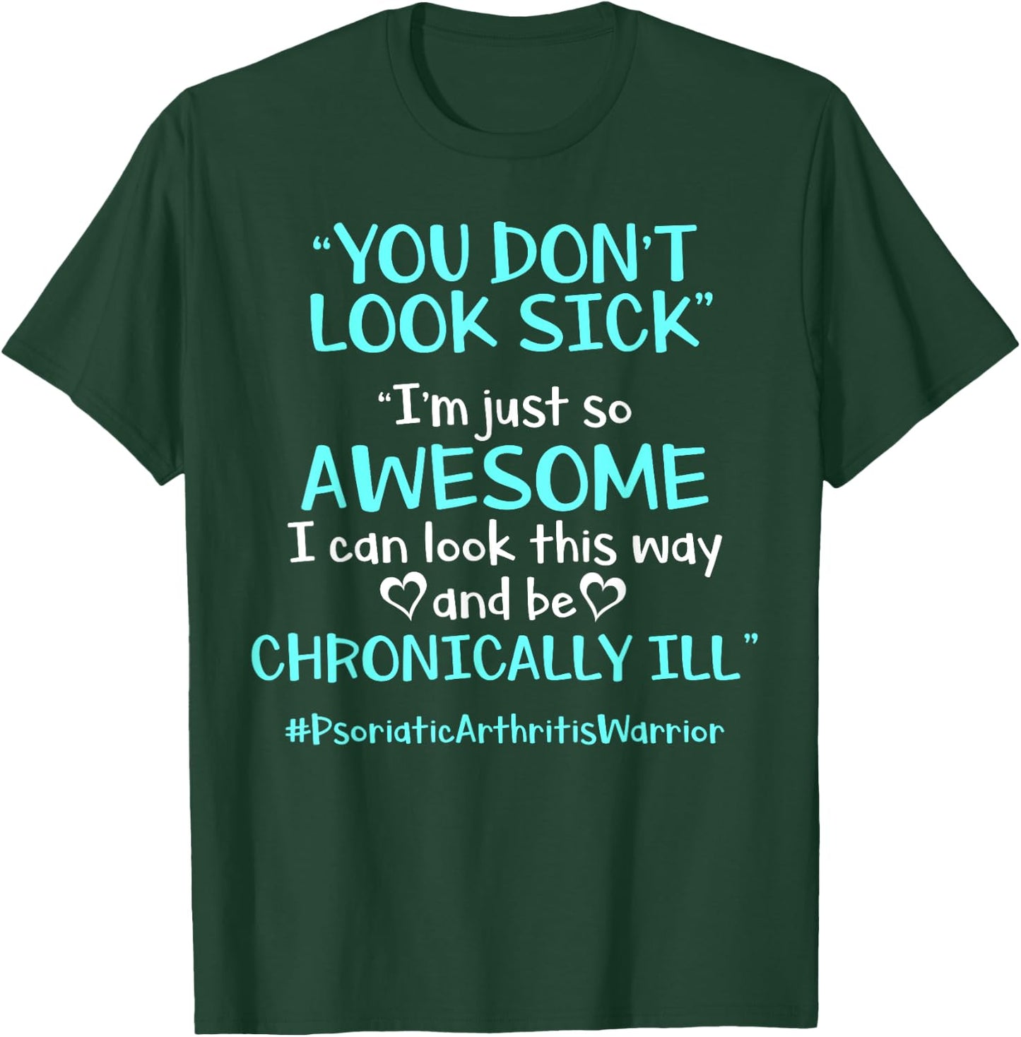 PSA Psoriatic Arthritis Awesome Warrior Awareness T-Shirt - T-Shirt | Forest