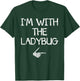 Funny Matching Family Costume Lazy Halloween Store I'm With The Ladybug Easy Halloween Costume Couples Matching T-Shirt - T-Shirt | Forest