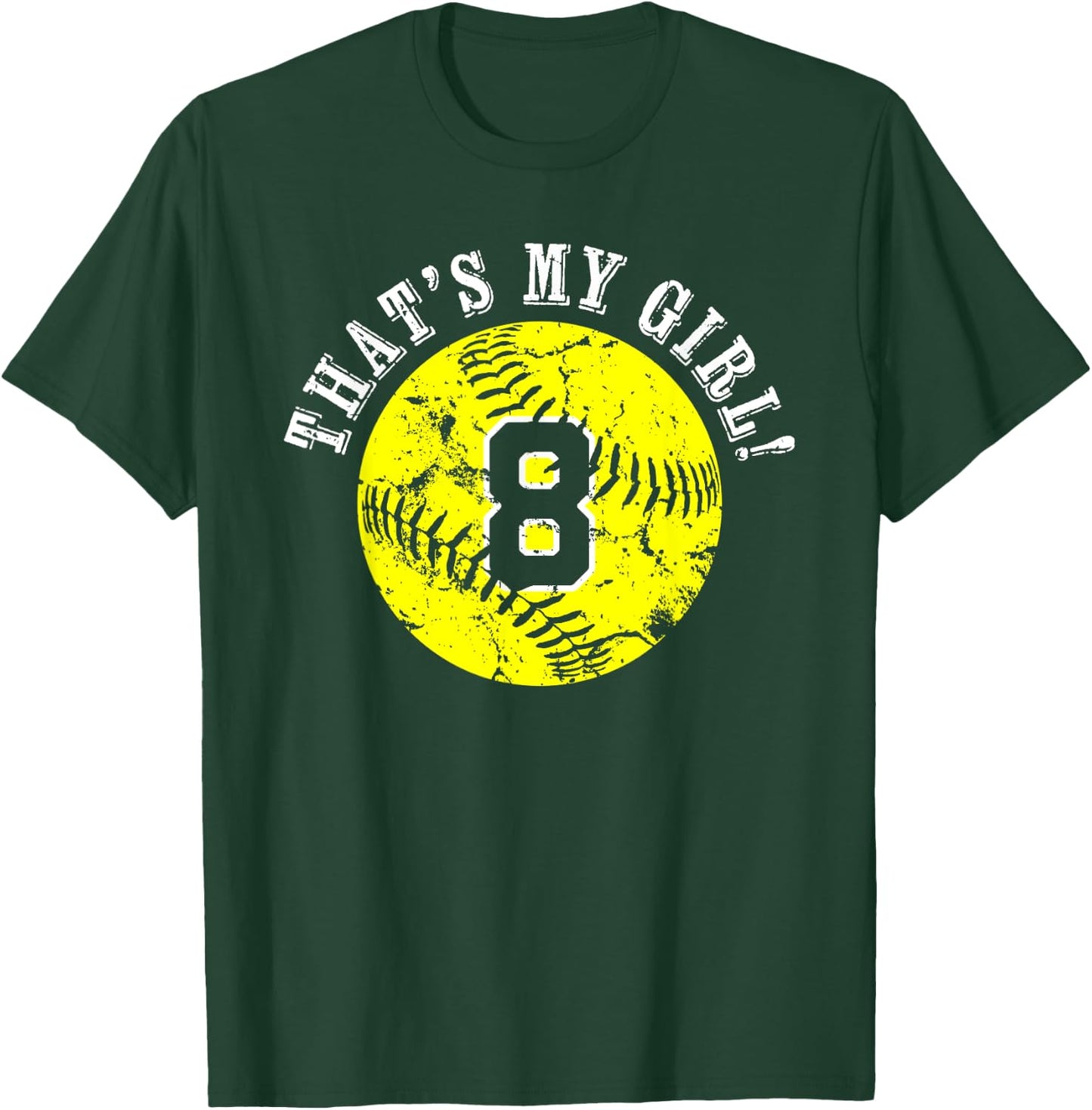 Unique That's My Girl #8 Softball Player Mom or Dad Gifts T-Shirt - T-Shirt | Forest