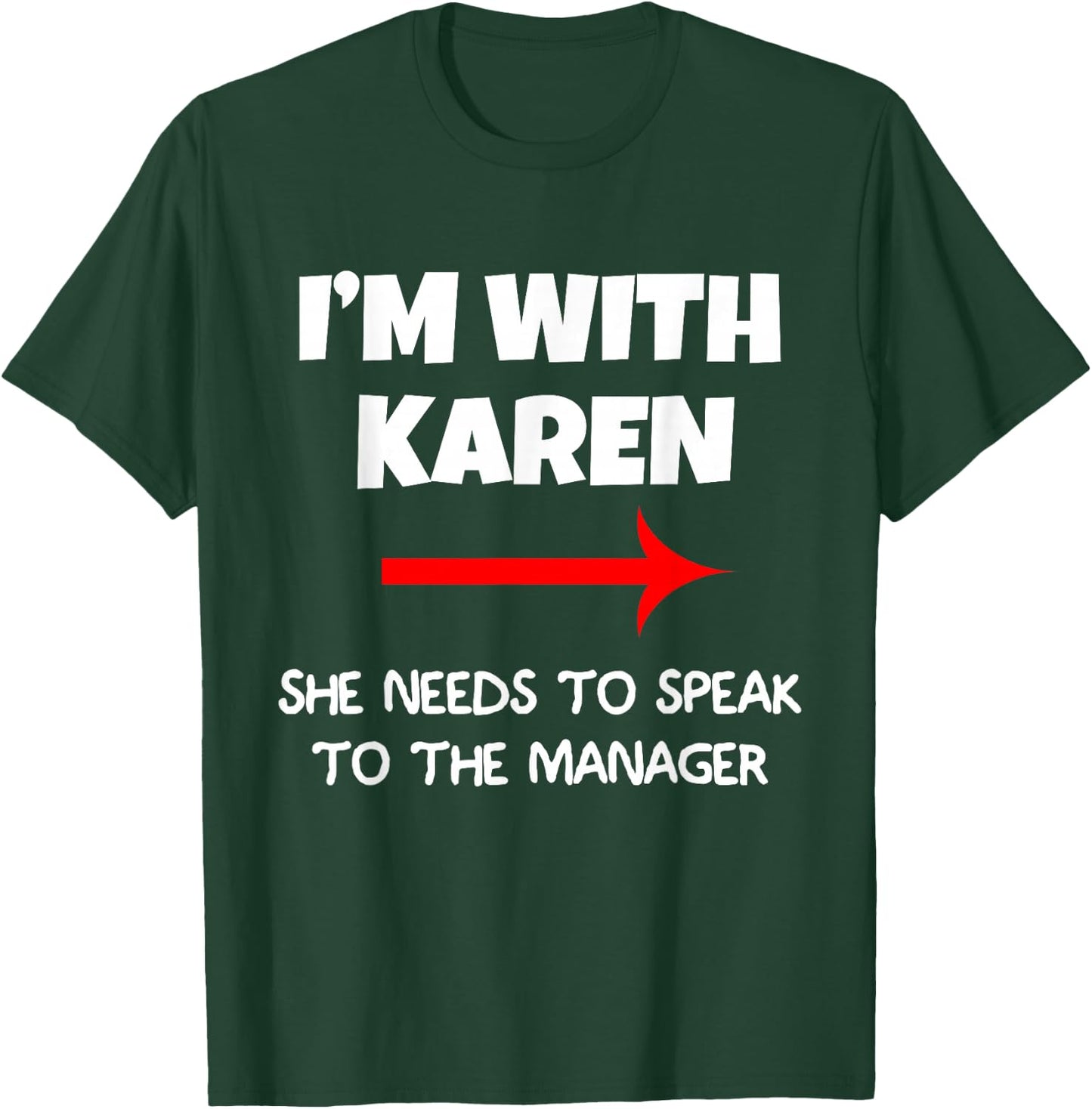 I’m With Karen She Needs To Speak To The Manager Halloween T-Shirt - T-Shirt | Forest