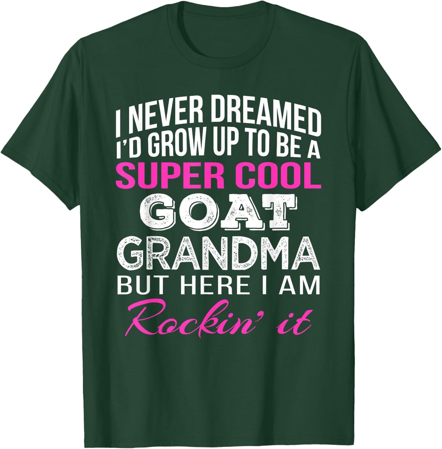 Goat Grandma T Shirt T-Shirt - T-Shirt | Forest
