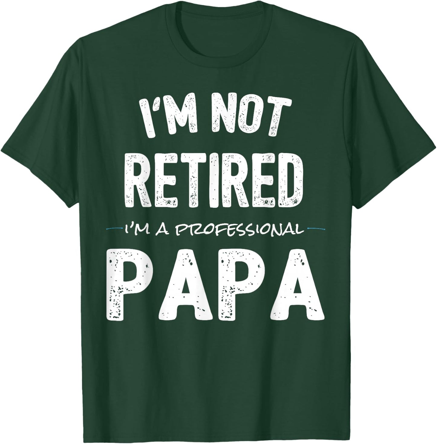 Retirement Shirts for Retired Papa from Grandkids T-Shirt - T-Shirt | Forest