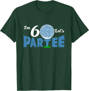 I'm 6 Let's Partee Golf T shirt for 6 year old golfer T-Shirt - T-Shirt | Forest