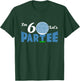 I'm 6 Let's Partee Golf T shirt for 6 year old golfer T-Shirt - T-Shirt | Forest