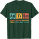 Autism Awareness Periodic Table T-Shirt - T-Shirt | Forest