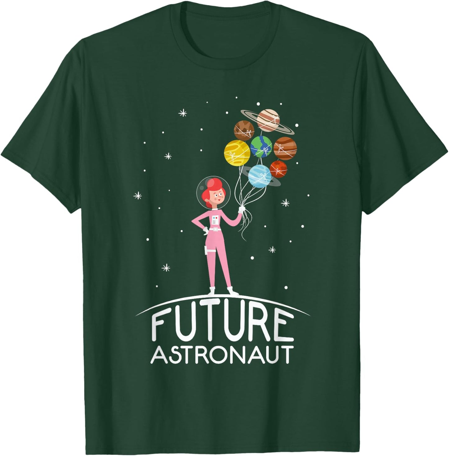 Future Astronaut With Planets Funny Quote For Girl T-Shirt - T-Shirt | Forest