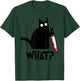 Cat What? Funny Black Cat Murderous Cat With Knife T-Shirt - T-Shirt | Forest