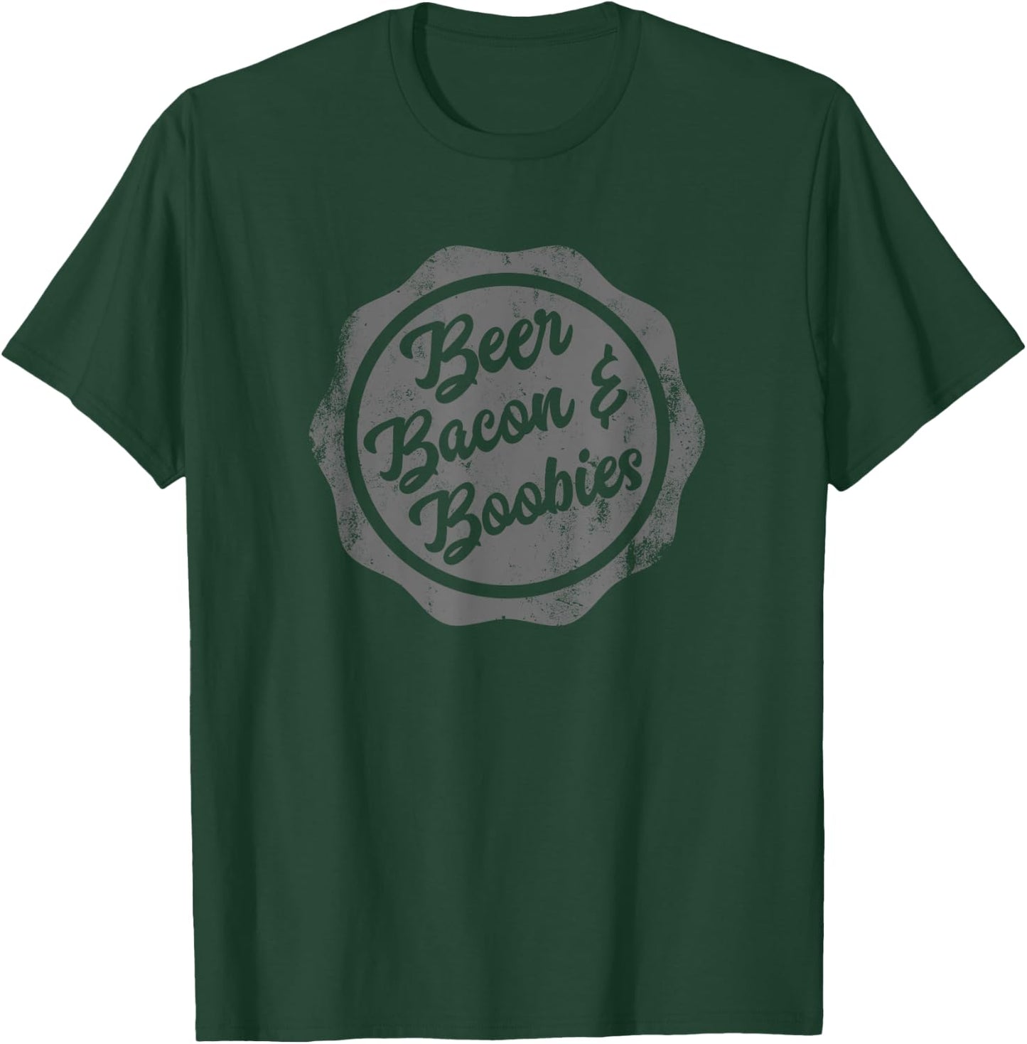 Beer Bacon & Boobies: my favorite things funny boob T-Shirt - T-Shirt | Forest