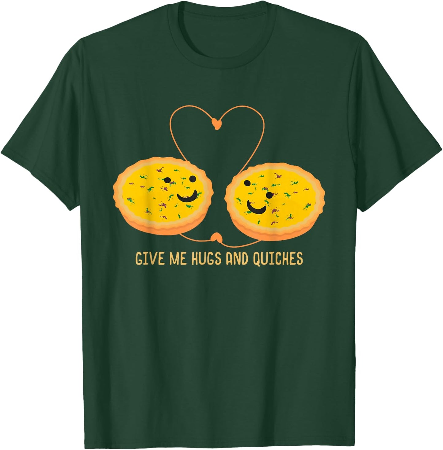 Funny Quiche T Shirt Pastry Chef Gifts - Hugs And Quiches T-Shirt - T-Shirt | Forest