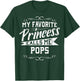 My Favorite Princess Calls Me Pops T-Shirt - T-Shirt | Forest