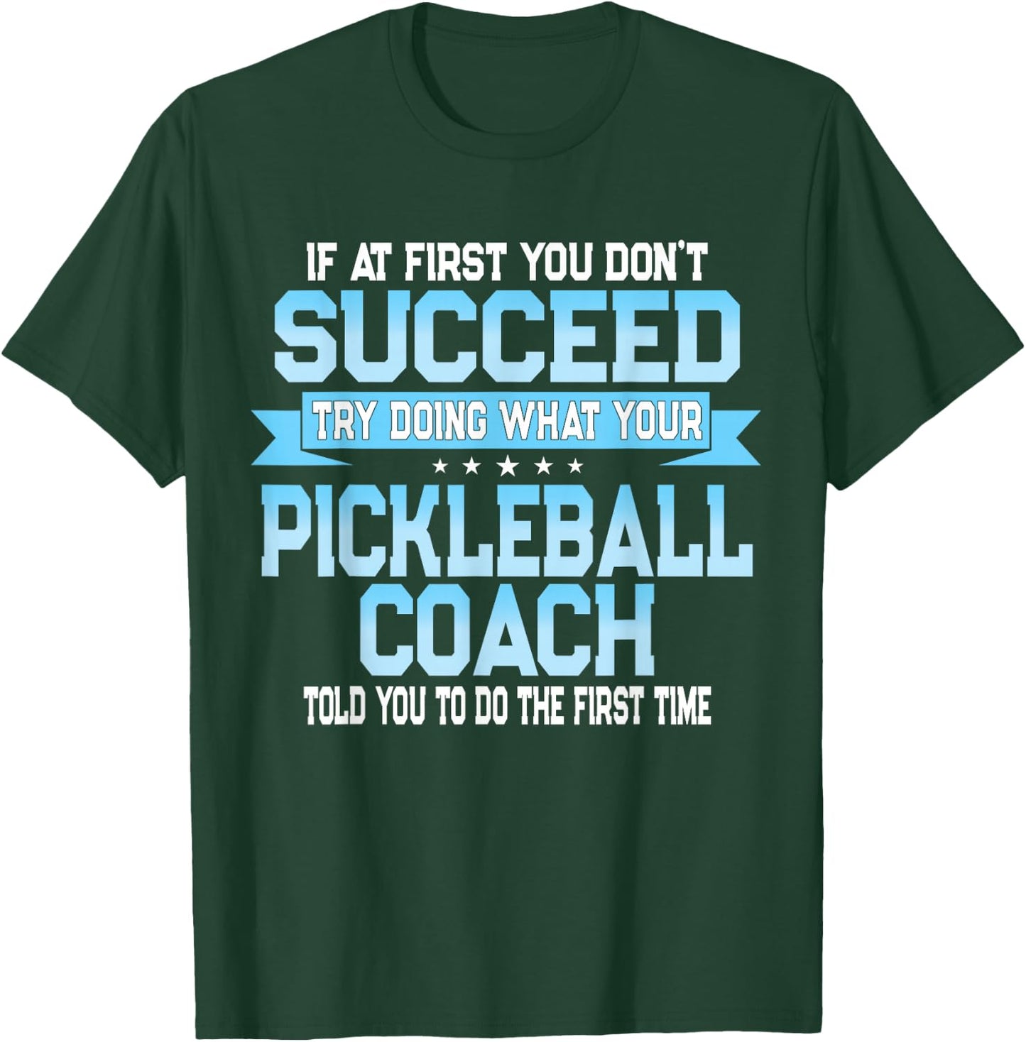 Funny Paddleball Sport Pickleball Coach Player Saying T-Shirt - T-Shirt | Forest