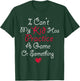 I Can't My Kid Has Practice A Game or Something T-Shirt - T-Shirt | Forest