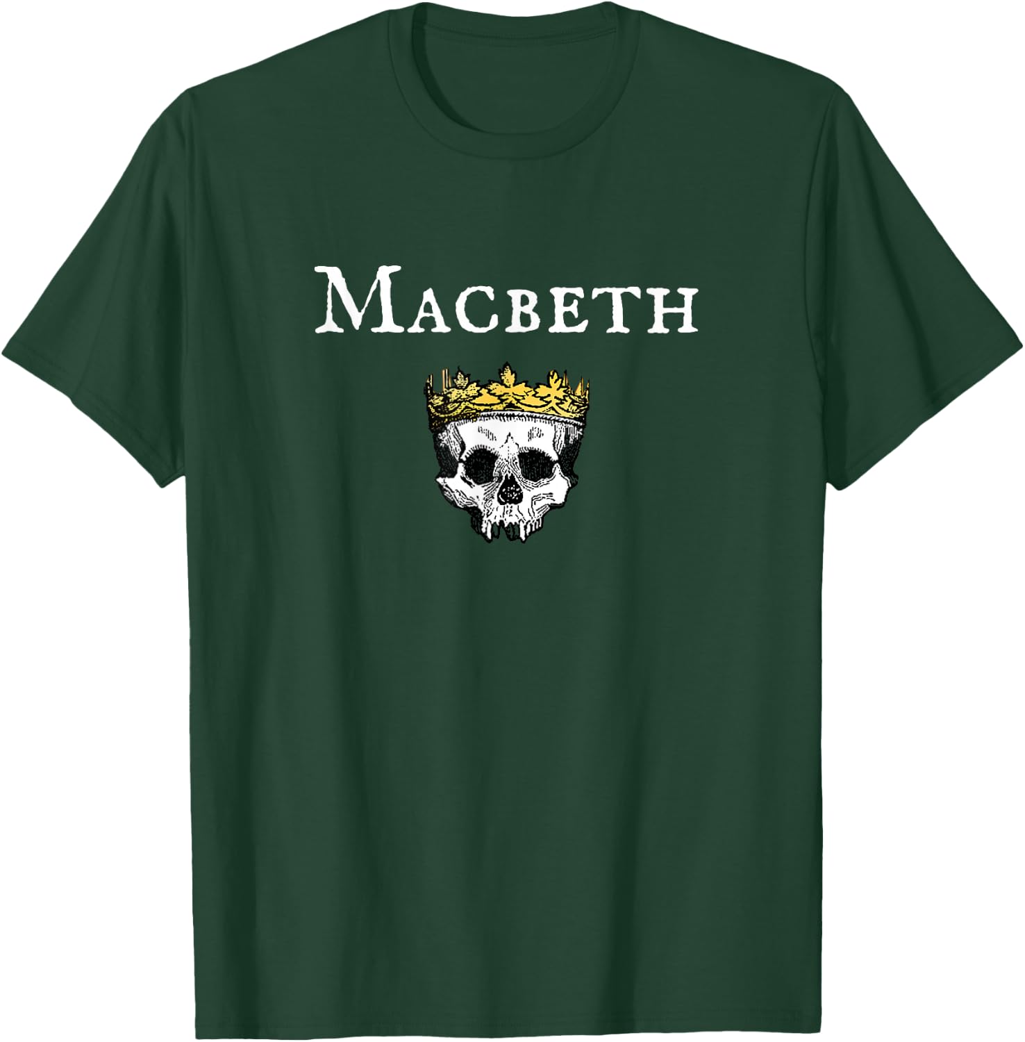 Macbeth Shakespeare Play Actor T-Shirt - T-Shirt | Forest