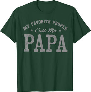 My Favorite People Call Me Papa Vintage T-Shirt - T-Shirt | Forest