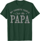 My Favorite People Call Me Papa Vintage T-Shirt - T-Shirt | Forest