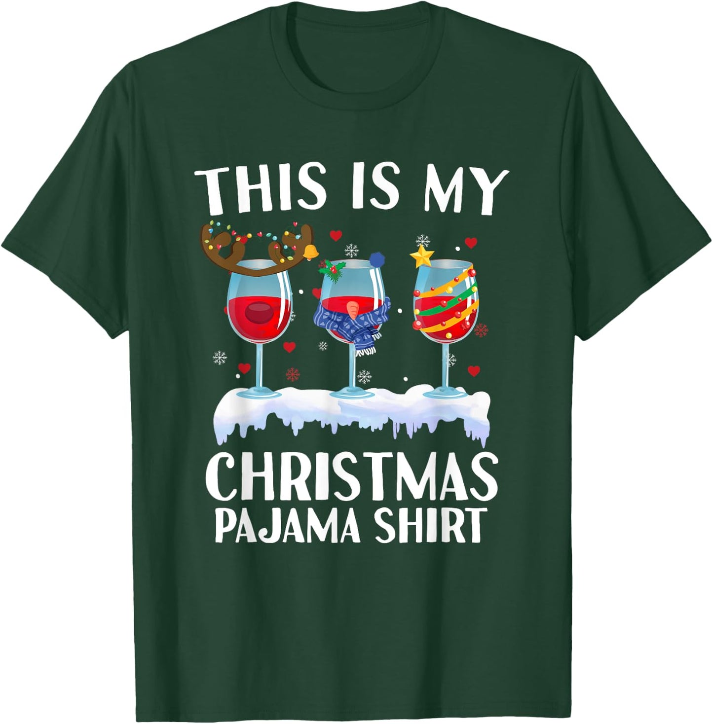 This Is My Christmas Pajama Wine Glass Wine Lover Christmas T-Shirt - T-Shirt | Forest