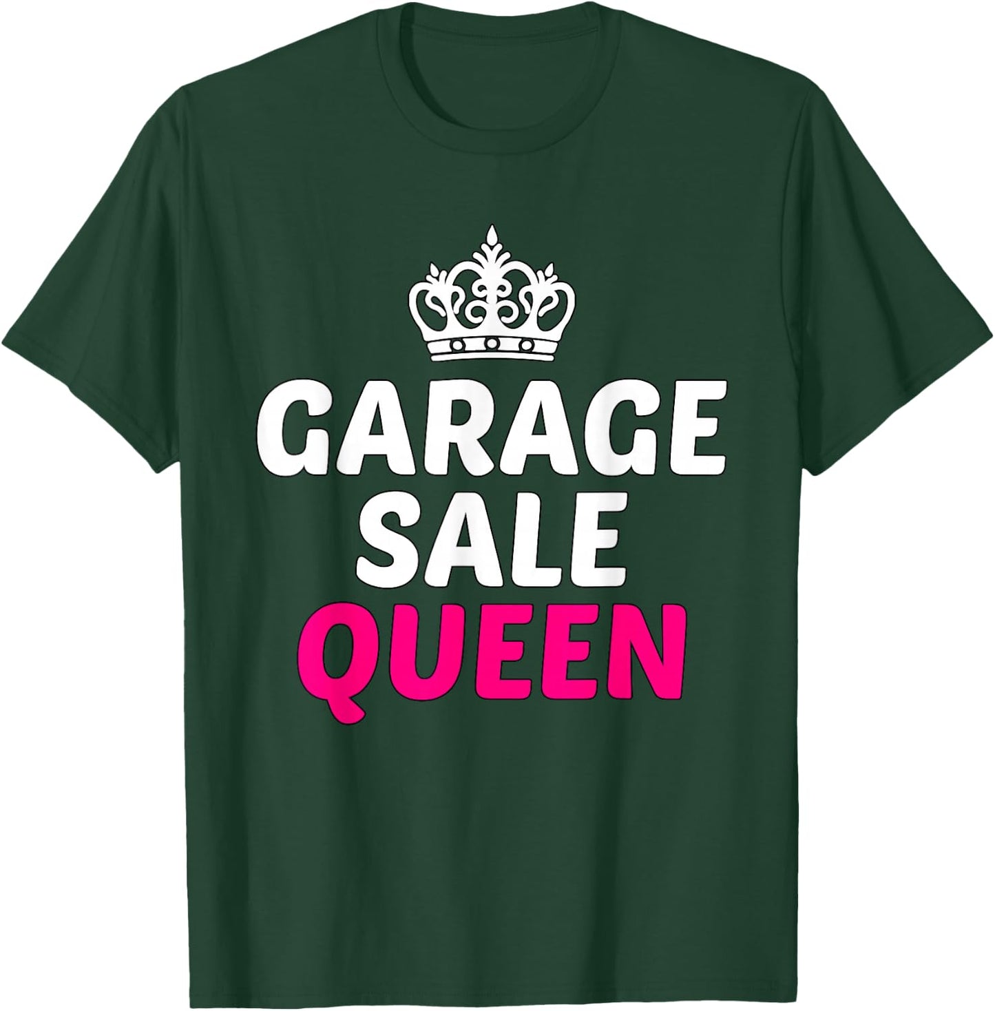 Garage Sale Shirt Funny Garage Sale Queen Yard Sale T-Shirt - T-Shirt | Forest
