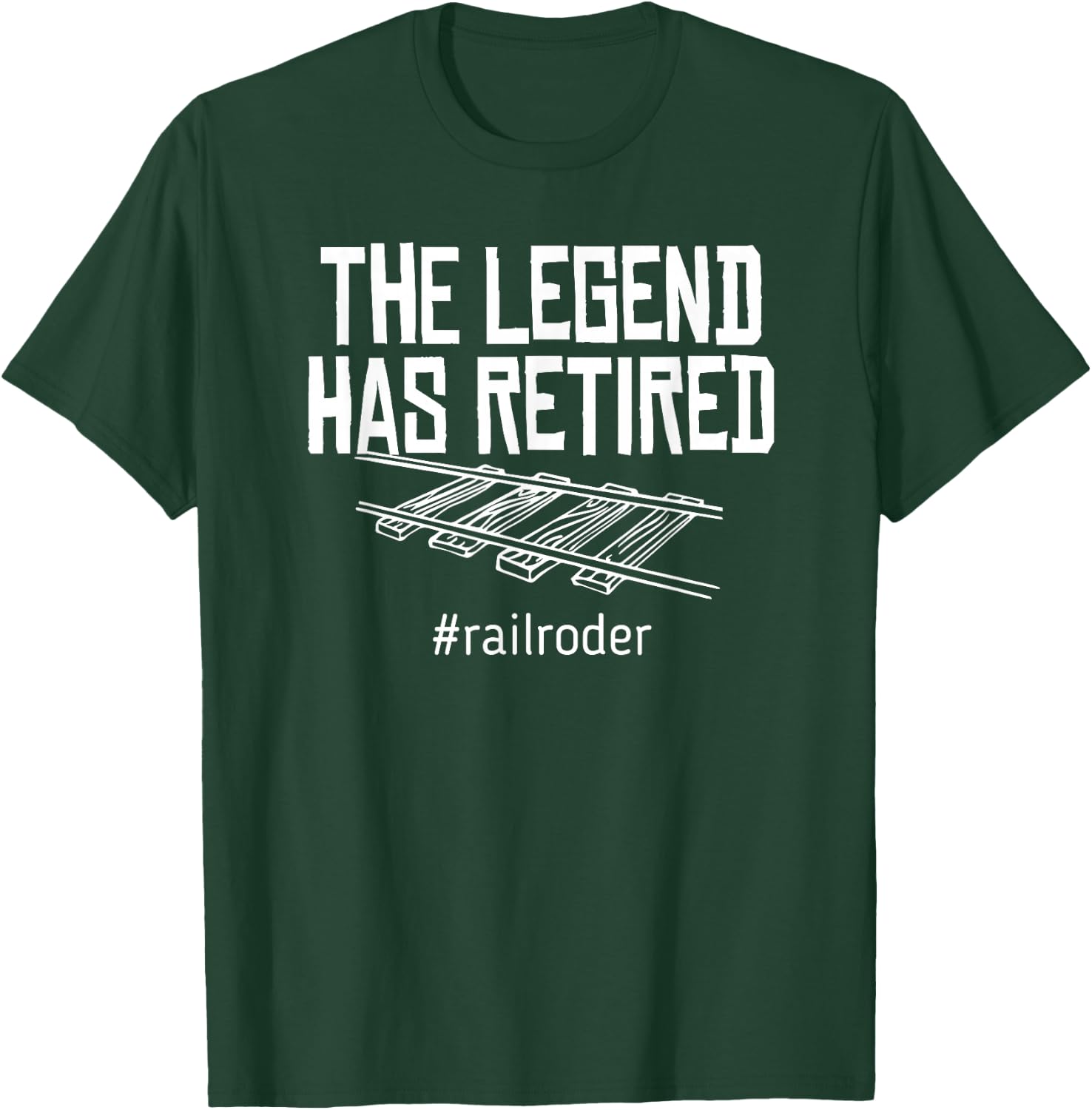 Railroad Retirement Railroader Retirement Gag Gifts T-Shirt - T-Shirt | Forest