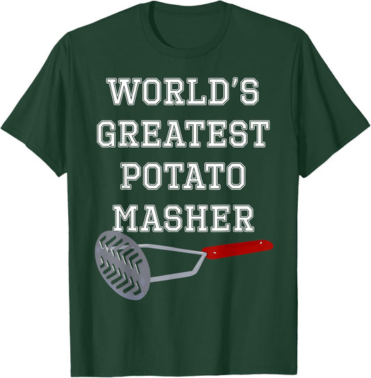 Potato Masher Thanksgiving Chef Fun T Shirt T-Shirt - T-Shirt | Forest